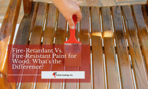 How Fire-Retardant and Fire-Resistant Wood Paints Work