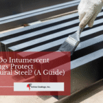 How Do Intumescent Coatings Protect Structural Steel? (A Guide)