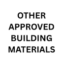 Other approved building materials